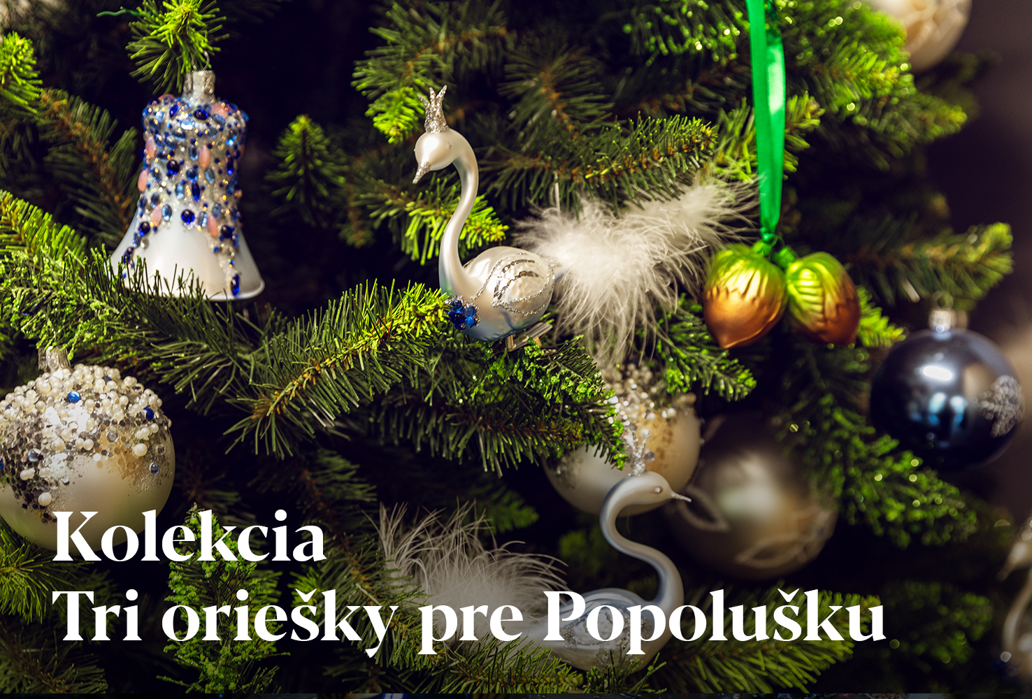 Vianočné ozdoby – kolekcia Tri oriešky pre Popolušku